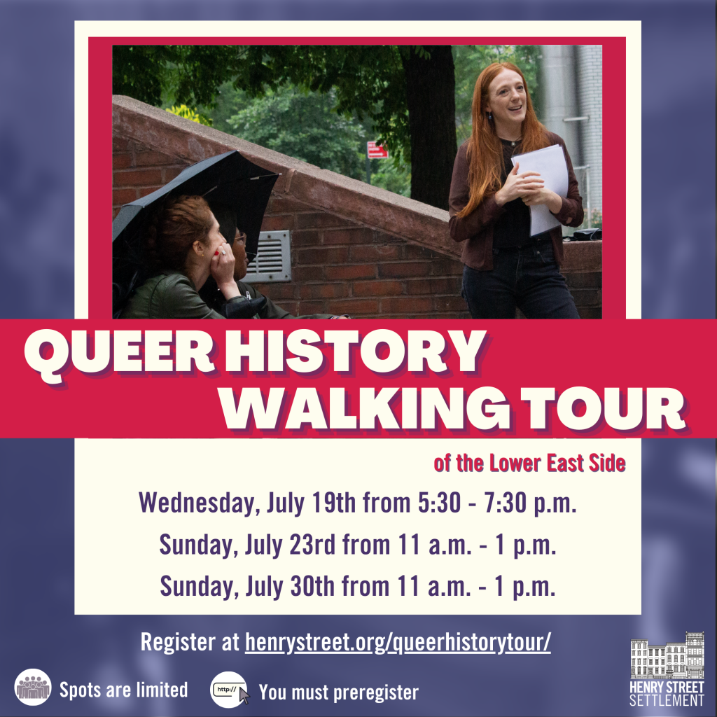 Queer History Walking Tour Of The Lower East Side - Henry Street ...